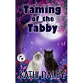 Taming of the Tabby - Paperback
