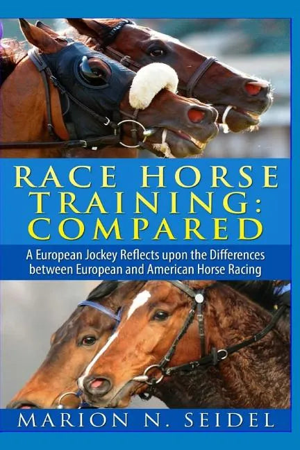 Race Horse Training: Compared - Paperback