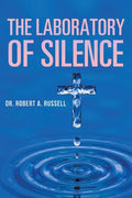 The Laboratory of Silence - Paperback
