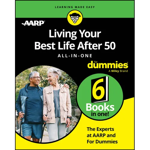 Living Your Best Life After 50 All-In-One for Dummies - Paperback