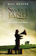 Sweet Land: New and Selected Stories - Paperback