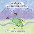 Picklepenny Wonders and Wanders - Paperback