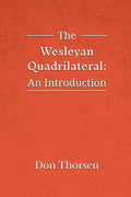 The Wesleyan Quadrilateral: An Introduction - Paperback