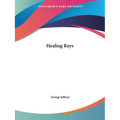 Healing Rays - Paperback