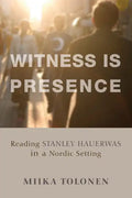 Witness Is Presence - Paperback