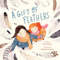 A Gift of Feathers - Hardcover