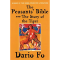 The Peasants' Bible and the Story of the Tiger - Paperback