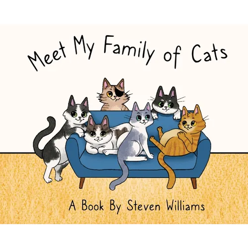 Meet My Family of Cats - Hardcover