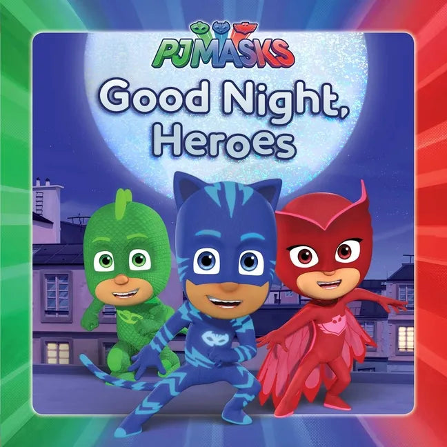 Good Night, Heroes - Hardcover