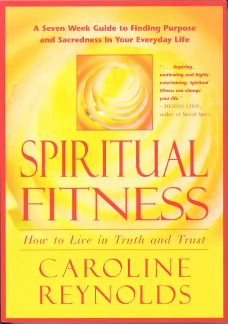 Spiritual Fitness - How to Live in Truth and Trust: How to Live in Truth and Trust - Paperback