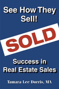 See How They Sell!: Success in Real Estate Sales - Paperback