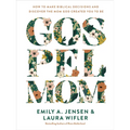 Gospel Mom: How to Make Biblical Decisions and Discover the Mom God Created You to Be - Hardcover