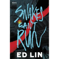 Snakes Can't Run - Paperback
