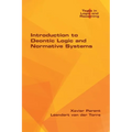 Introduction to Deontic Logic and Normative Systems - Paperback