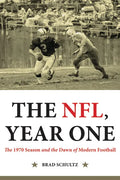 The Nfl, Year One: The 1970 Season and the Dawn of Modern Football - Hardcover