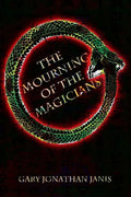 The Mourning of the Magicians - Paperback