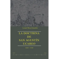 La doctrina de San Agustín Ucareo: 1555-1758 - Paperback