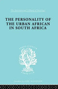 The Personality of the Urban African in South Africa - Paperback