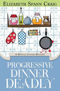 Progressive Dinner Deadly - Hardcover