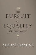 The Pursuit of Equality in the West - Hardcover