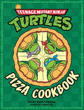 The Teenage Mutant Ninja Turtles Pizza Cookbook - Hardcover