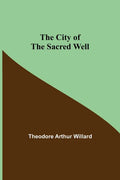 The City of the Sacred Well - Paperback