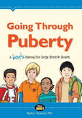 Going Through Puberty: A Boy's Manual for Body, Mind & Health - Paperback
