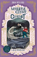 The Whistle, the Grave and the Ghost: Volume 10 - Paperback