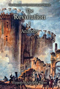 The Revolution - I: Anarchy - Hardcover