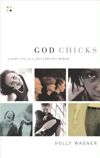 God Chicks: Living Life as a 21st Century Woman - Paperback