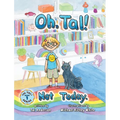 Oh, Tal! Not Today. - Hardcover