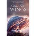 Under His Wings - Paperback