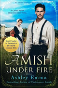 Amish Under Fire: (Covert Police Detectives Unit Series book 2) - Paperback