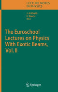 The Euroschool Lectures on Physics with Exotic Beams, Vol. II - Hardcover