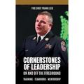 Cornerstones of Leadership: On and Off the Fireground: Training - Teamwork - Mentorship: On and Off the Fireground: Training - Teamwork - Mentorsh - Hardcover