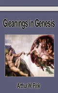 Gleanings in Genesis - Hardcover