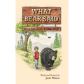 What Bear Said about Life, Love, and Other Stuff - Hardcover