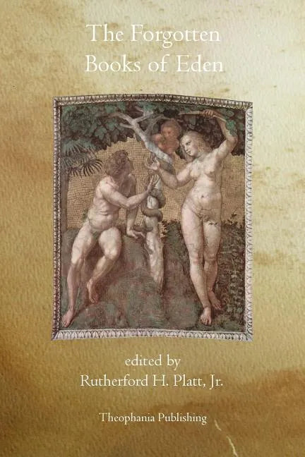 The Forgotten Books of Eden - Paperback
