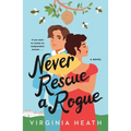 Never Rescue a Rogue - Paperback