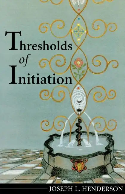 Thresholds of Initiation - Paperback
