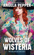 Wolves of Wisteria - Paperback