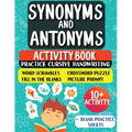 Synonyms and Antonyms: Activity Book For New English Learners (ESL & Homeschooling Workbook) - Paperback