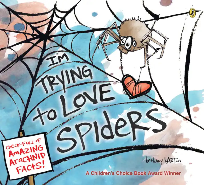 I'm Trying to Love Spiders - Paperback