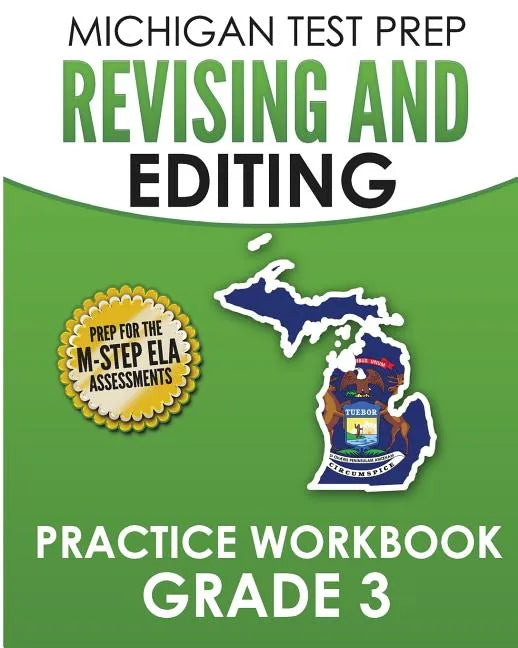 MICHIGAN TEST PREP Revising and Editing Practice Workbook Grade 3: Develops Writing, Language, and Vocabulary Skills - Paperback