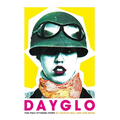 Dayglo! - Hardcover