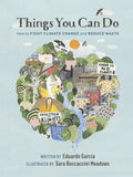 Things You Can Do: How to Fight Climate Change and Reduce Waste - Paperback