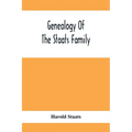 Genealogy Of The Staats Family - Paperback
