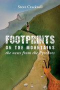 Footprints on the mountains... the news from the Pyrenees - Paperback