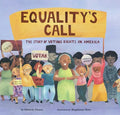 Equality's Call: The Story of Voting Rights in America - Hardcover