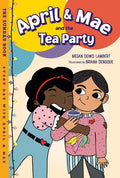 April & Mae and the Tea Party: The Sunday Book - Hardcover